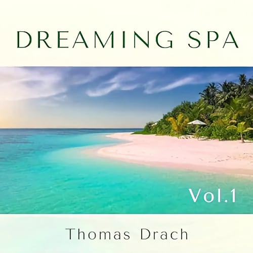 DREAMING SPA - Thomas Drach